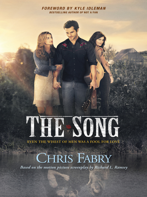 Title details for The Song by Chris Fabry - Available
